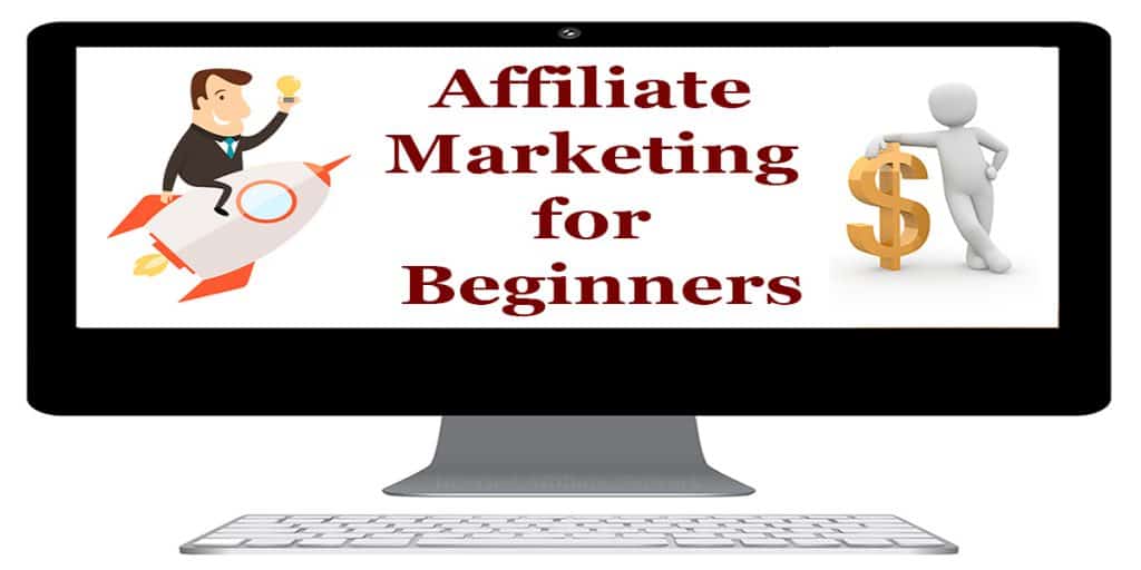 Affiliate Marketing for Beginners: Discover the untold Truths!